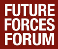 FUTURE FORCES FORUM